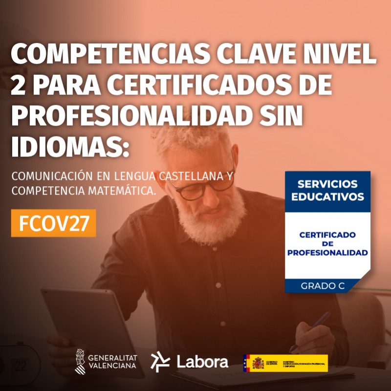 FCOV27 - COMPETENCIAS CLAVE NIVEL 2 PARA CERTIFICADOS DE PROFESIONALIDAD SIN IDIOMAS
