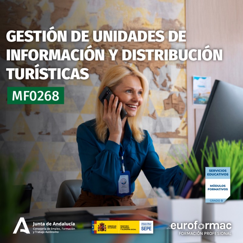 MF0268 - GESTIÓN DE UNIDADES DE INFORMACIÓN Y DISTRIBUCIÓN TURÍSTICAS