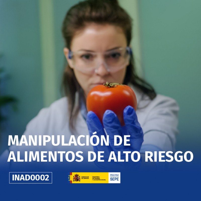 INAD0002 - MANIPULACIÓN DE ALIMENTOS DE ALTO RIESGO