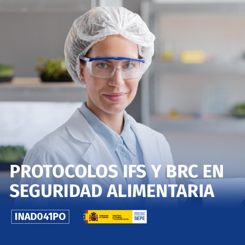 INAD041PO - PROTOCOLOS IFS Y BRC EN SEGURIDAD ALIMENTARIA
