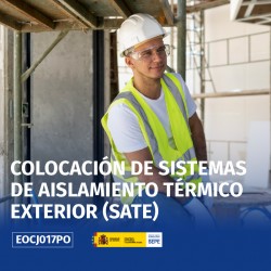EOCJ017PO - COLOCACIÓN DE SISTEMAS DE AISLAMIENTO TÉRMICO EXTERIOR (SATE)