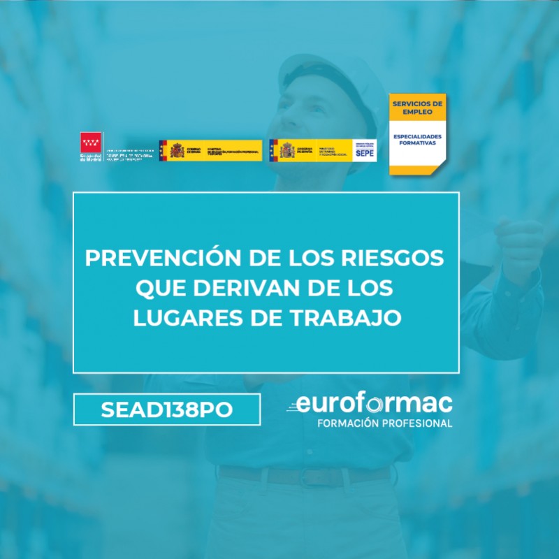 SEAD138PO - PREVENCIÓN DE LOS RIESGOS QUE DERIVAN DE LOS LUGARES DE TRABAJO-V1