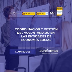 ADGD0055 - COORDINACIÓN Y GESTIÓN DEL VOLUNTARIADO EN LAS ENTIDADES DE ECONOMÍA SOCIAL