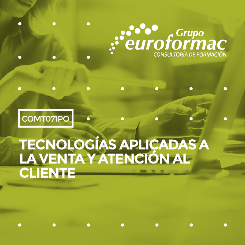 TECNOLOGÍAS APLICADAS A LA VENTA Y ATENCIÓN AL CLIENTE TECNOLOGÍAS APLICADAS A LA VENTA Y ATENCIÓN AL CLIENTE