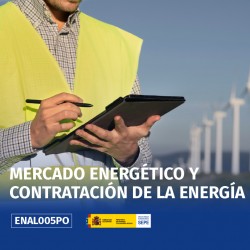 ENAL005PO - MERCADO ENERGÉTICO Y CONTRATACIÓN DE LA ENERGÍA