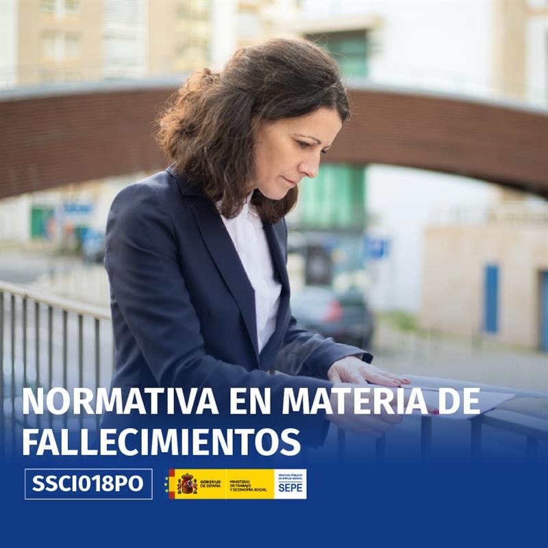 SSCI018PO - NORMATIVA EN MATERIA DE FALLECIMIENTOS