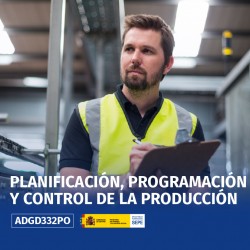 ADGD332PO - PLANIFICACIÓN, PROGRAMACIÓN Y CONTROL DE LA PRODUCCIÓN