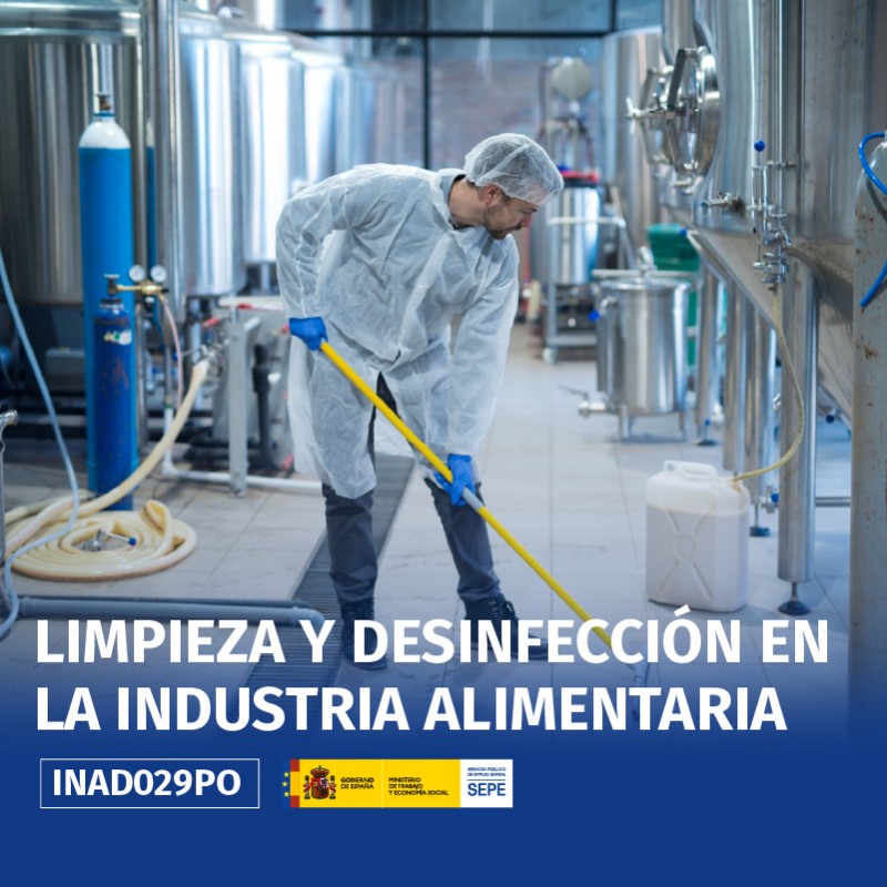 INAD029PO - LIMPIEZA Y DESINFECCIÓN EN LA INDUSTRIA ALIMENTARIA