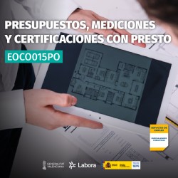 EOCO015PO - PRESUPUESTOS, MEDICIONES Y CERTIFICACIONES CON PRESTO