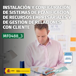 MF1213_3 - INSTALACIÓN Y CONFIGURACIÓN DE SISTEMAS DE PLANIFICACIÓN DE RECURSOS EMPRESARIALES