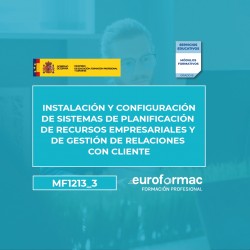 MF1213_3 - INSTALACIÓN Y CONFIGURACIÓN DE SISTEMAS DE PLANIFICACIÓN DE RECURSOS EMPRESARIALES