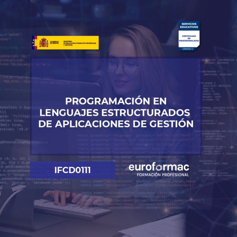 IFCD0111 - PROGRAMACIÓN EN LENGUAJES ESTRUCTURADOS DE APLICACIONES DE GESTIÓN