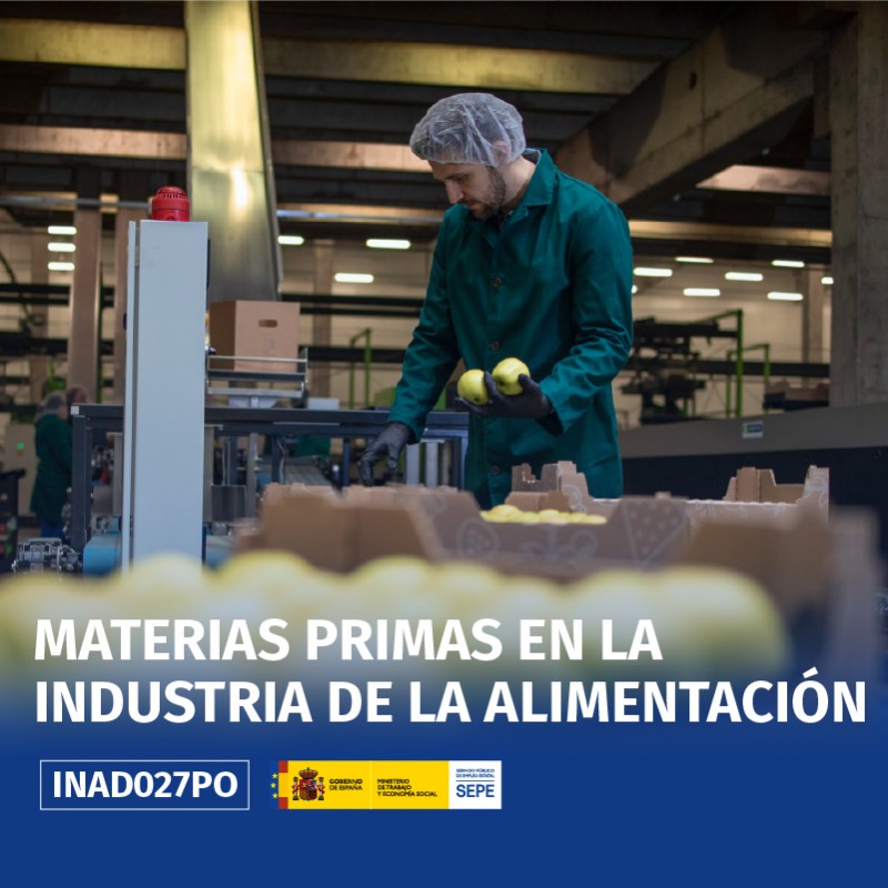 INAD027PO - MATERIAS PRIMAS EN LA INDUSTRIA DE LA ALIMENTACIÓN