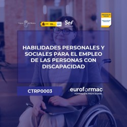 CTRP0003 - HABILIDADES PERSONALES Y SOCIALES PARA EL EMPLEO DE LAS PERSONAS CON DISCAPACIDAD