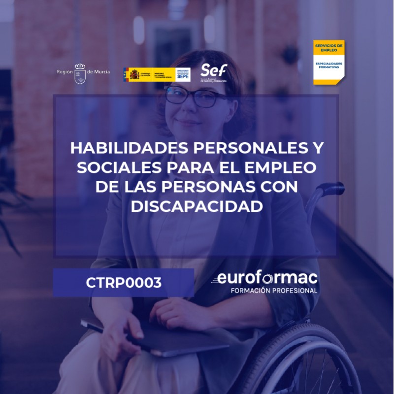 CTRP0003 - HABILIDADES PERSONALES Y SOCIALES PARA EL EMPLEO DE LAS PERSONAS CON DISCAPACIDAD