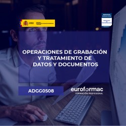 ADGG0508 - OPERACIONES DE GRABACIÓN Y TRATAMIENTO DE DATOS Y DOCUMENTOS