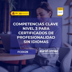 FCOV29 - COMPETENCIAS CLAVE NIVEL 3 PARA CERTIFICADOS DE PROF SIN IDIOMAS