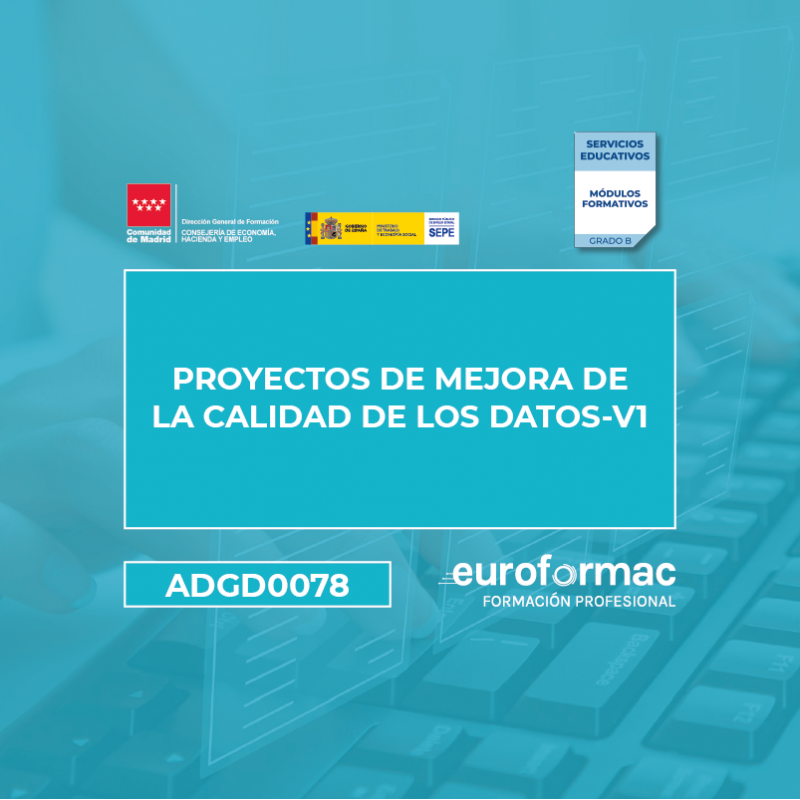 ADGD0078 - PROYECTOS DE MEJORA DE LA CALIDAD DE LOS DATOS.-V1