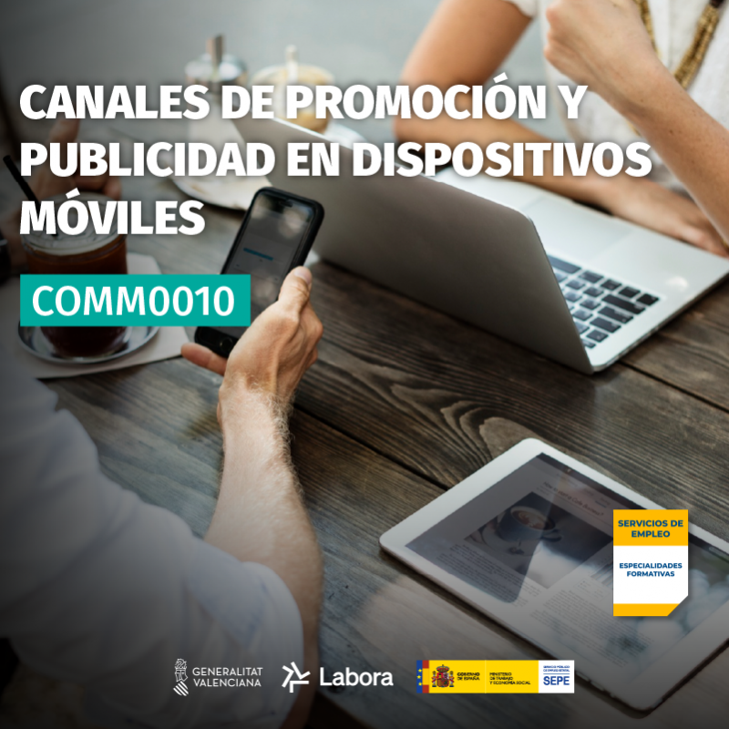 COMM0010 - CANALES DE PROMOCIÓN Y PUBLICIDAD EN DISPOSITIVOS MÓVILES