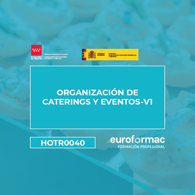 HOTR0040 - ORGANIZACIÓN DE CATERINGS Y EVENTOS-V1
