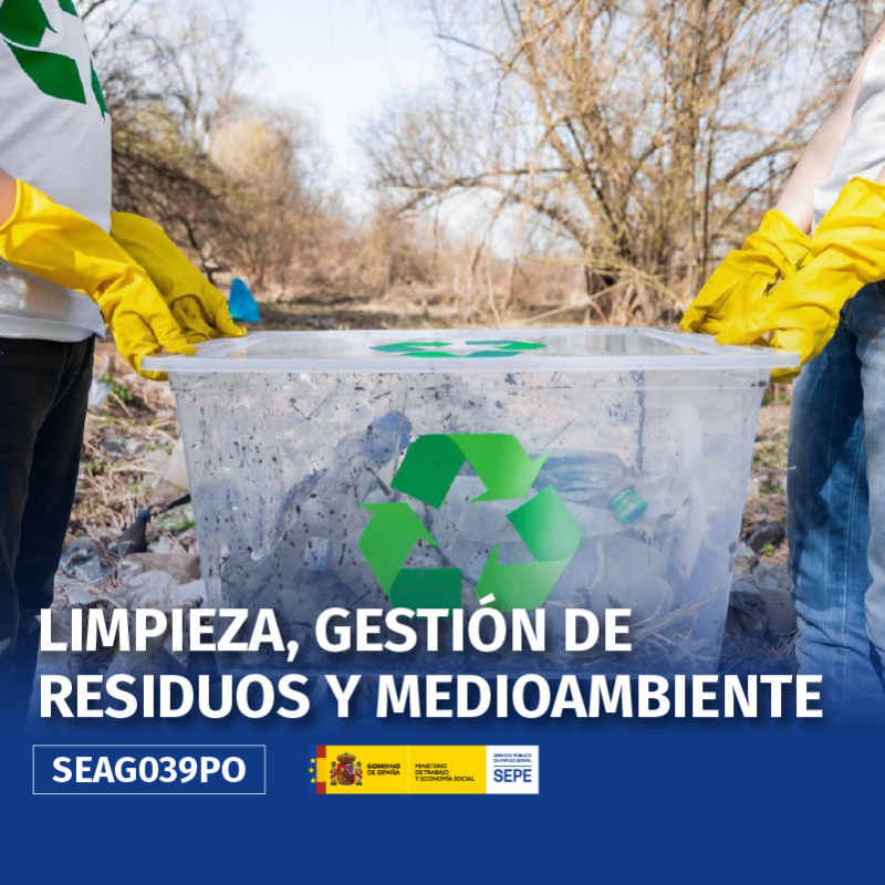 SEAG039PO - LIMPIEZA, GESTIÓN DE RESIDUOS Y MEDIOAMBIENTE