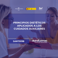 SANT0098 - PRINCIPIOS DIETÉTICOS APLICADOS A LOS CUIDADOS AUXILIARES