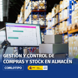 COML011PO - GESTIÓN Y CONTROL DE COMPRAS Y STOCK EN ALMACÉN