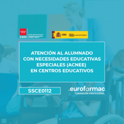 SSCE0112 - ATENCIÓN AL ALUMNADO CON NECESIDADES EDUCATIVAS ESPECIALES (ACNEE) EN CENTROS EDUCATIVOS