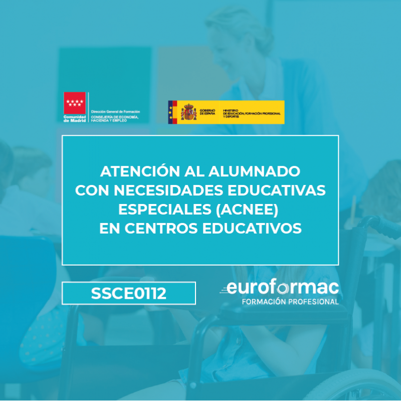 SSCE0112 - ATENCIÓN AL ALUMNADO CON NECESIDADES EDUCATIVAS ESPECIALES (ACNEE) EN CENTROS EDUCATIVOS