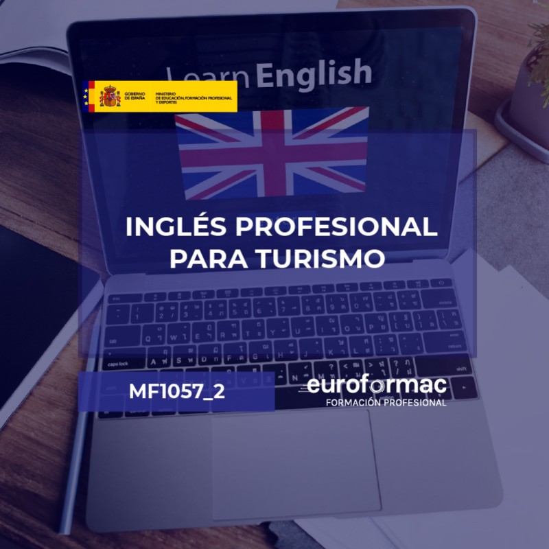 MF1057_2 - INGLÉS PROFESIONAL PARA TURISMO (HOTI0108)