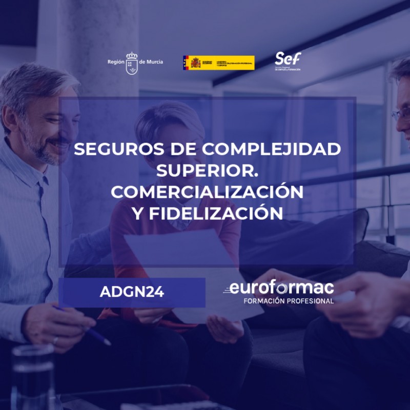 ADGN24 - SEGUROS DE COMPLEJIDAD SUPERIOR. COMERCIALIZACIÓN Y FIDELIZACIÓN