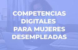 Cursos gratis competencias digitales para mujeres desempleadas