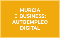 Cursos Gratis Murcia E-Business: Autoempleo Digital en Murcia